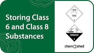 Changes to storing class 6 and class 8 substances