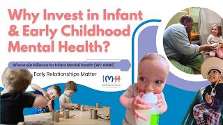 Why Invest in Infant & Early Childhood Mental Health?