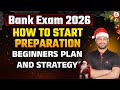 Banking Exam Preparation 2026 | How to Start Bank Exam Preparation for Beginners in Tamil | By Arun