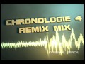 Chronologie 4 remix mix