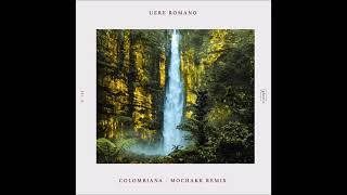 Colombiana (Mochakk Extended Remix)
