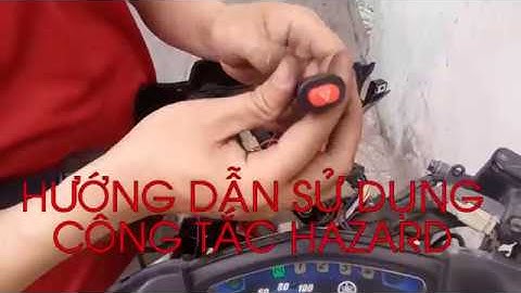 Hướng dẫn gắn nút HAZARD   Đèn ưu tiên