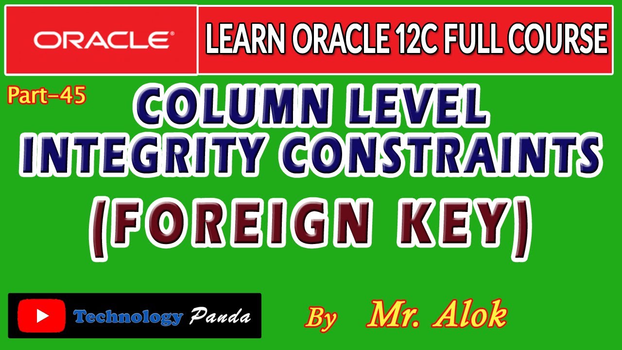 Oracle Tutorials || Foreign Key Constraint in SQL by Mr. Alok - YouTube