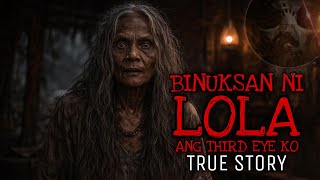 Download lagu SINUBUKAN NI LOLA NA BUKSAN ANG 3RD EYE KO | True Story