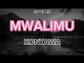 Kontawa - Mwalimu (official lyrics video)