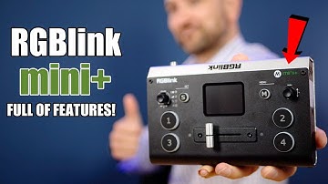 RGBlink Mini+ Live Switcher System Review (vs RGBlink Mini)