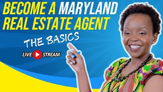 Episode 1: Discover your future in Real Estate: How to get a Maryland Real Estate License. (LIVE)