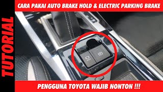 FITUR ANTI PEGEL !! Cara Pakai Auto Brake Hold dan Electric Parking Brake di Mobil Toyota New Veloz