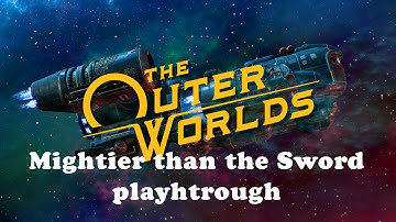 The Outer Worlds rush for Mightier than the Sword achievement