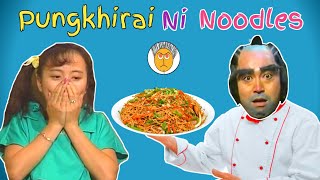 Pungkhirai Ni Noodles || Kokborok Funny Video || Funny Dubbing Video