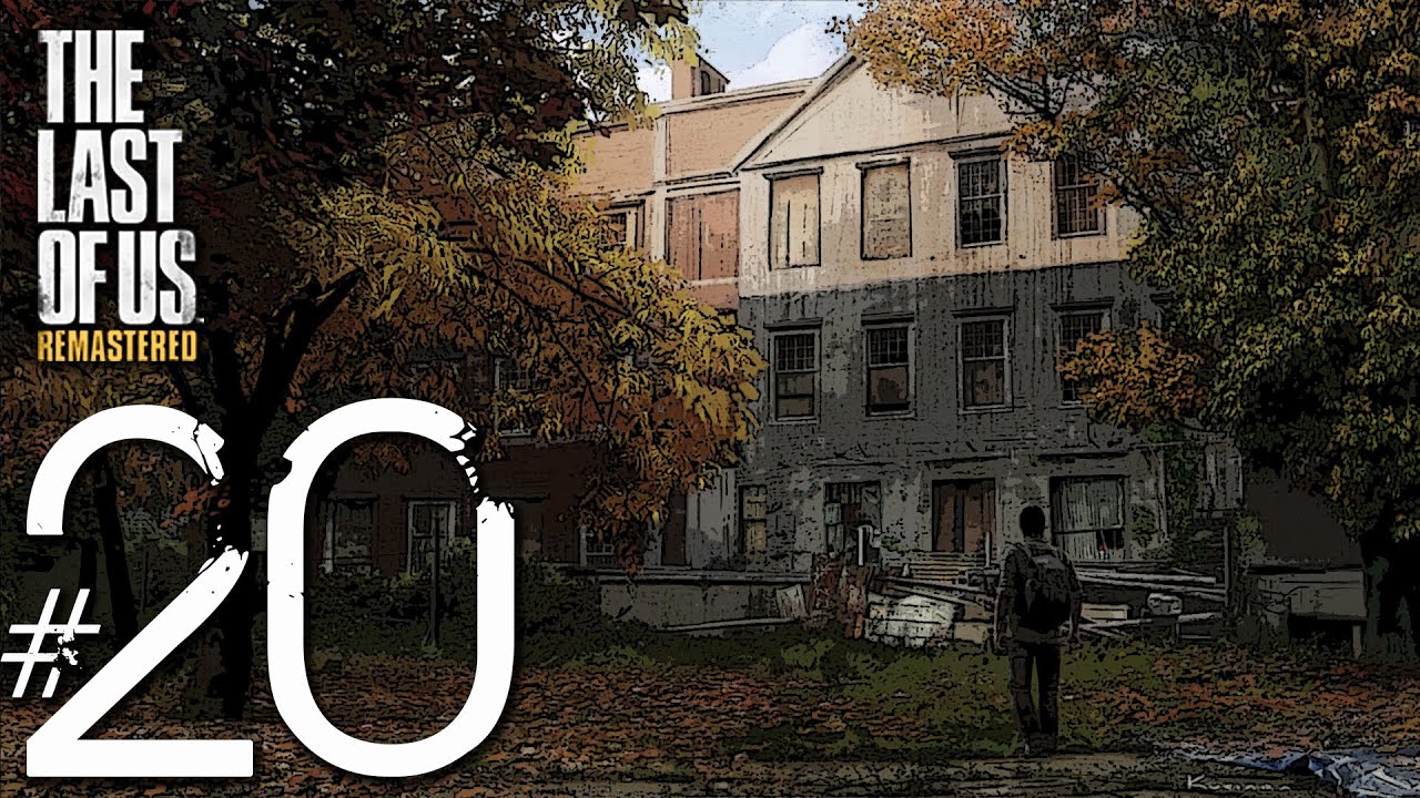 The Last Of Us Remastered Unharmed Walkthrough - Hard Mode Gameplay Part 20 (1080p HD PS4)