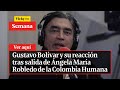 🔴  ¿Quién le hizo daño? Gustavo Bolívar le pide a Ángela Robledo que hable | Vicky en Semana