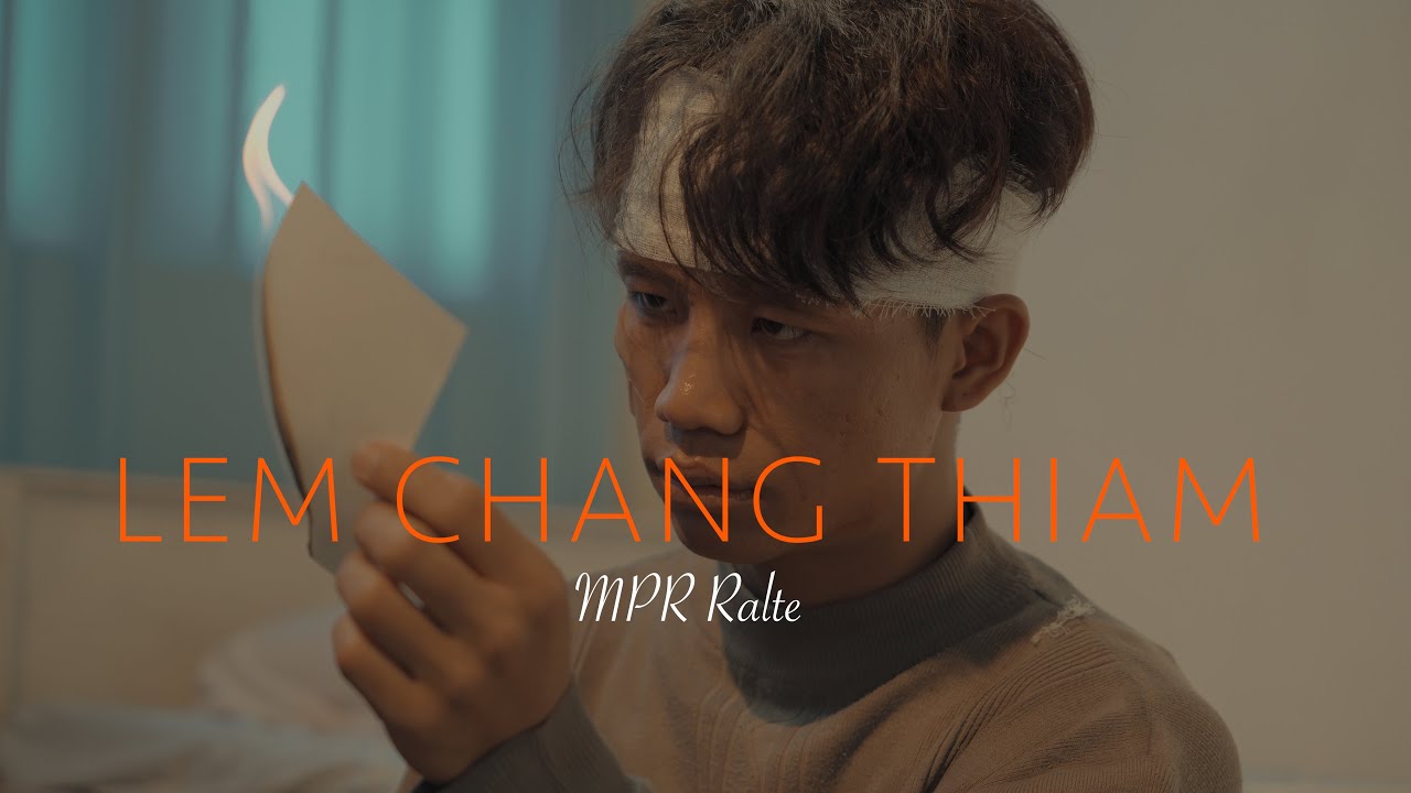 Guarda Lem Chang Thiam - MPR Ralte (Official Music Video) su YouTube Guarda Lem Chang Thiam - MPR Ralte (Official Music Video) su YouTube