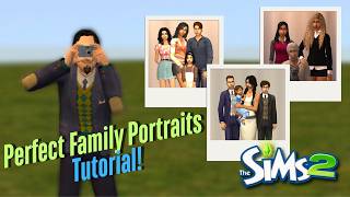 Sims 2 Tutorial: Perfect Family Portraits/photos!