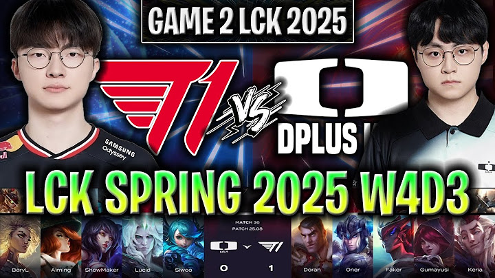 T1 vs DK GAME 2 LCK SPRING 2025 W4D3 | T1 vs DPLUS KIA G2 LCK 2025
