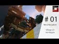 Village de montagne  mine kingdom ep 01  neptunox fr