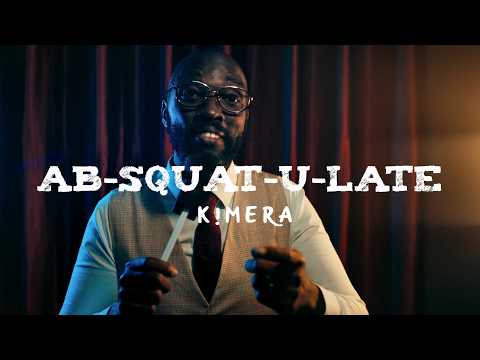 ABSQUATULATE  - K!MERA [OFFICIAL VIDEO]