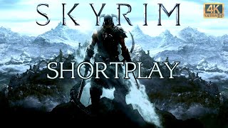 Skyrim - Full Shortplay Complete Walkthrough [No Commentary] in 4k (WR Gameplay) NO EDITS ALL LEGIT!