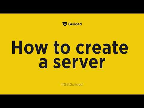 How to create a server | Guilded tutorial