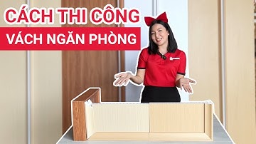 Cách thi công tấm vách ngăn phòng 2 mặt chi tiết | Làm vách ngăn phòng bằng nhựa có khó không?