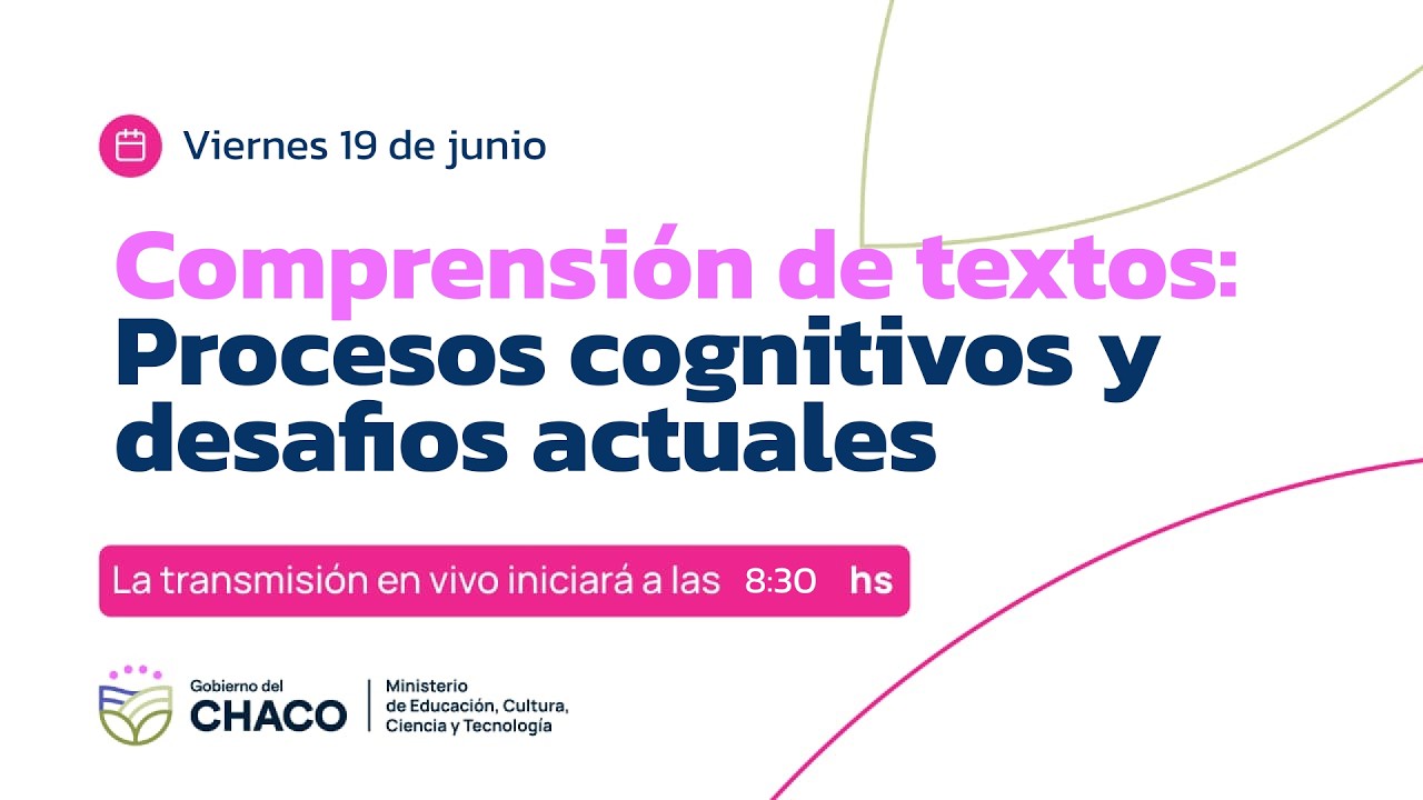 Comprensión de textos: Procesos Cognitivos y Desafíos Actuales - 19/06