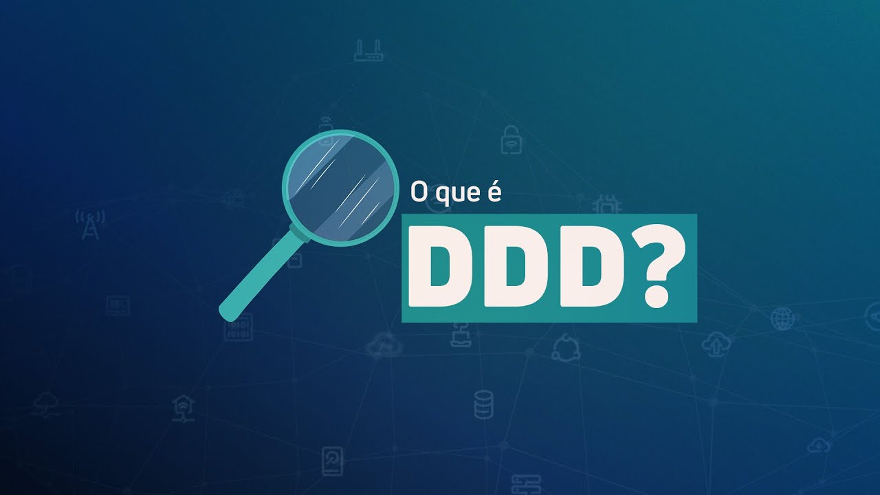 O que é DDD? - VC-X Solutions