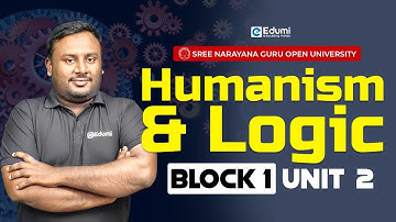 SGOU |SEM 3|Humanism And Logic |Block 1 Unit 2 |Edumi Degree #sgou #education #onlinelearning