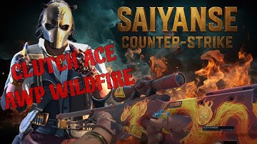 CS2 ACE Clutch with AWP Wildfire by Saiyanse