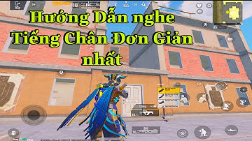Hướng Dẫn Dẫn Cách Xác Định Hướng Tiếng Bước Chân Đơn Giản Nhất Pubg Mobile