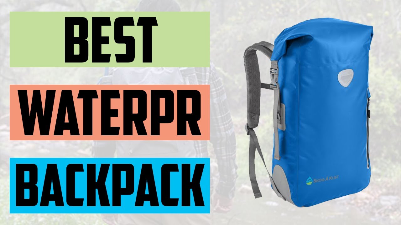 Best Waterproof Backpack 2022 [Top 9 Backpack Picks] - YouTube