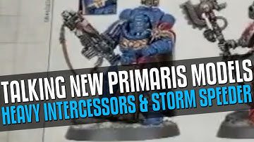 Talking Heavy Intercessors & Storm Speeder Hellstrike
