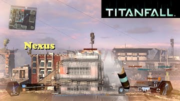 Titanfall: Nexus Map Strategy Guide (Attrition) (Map Guide) (Easy Killstreak Locations) (Tips)