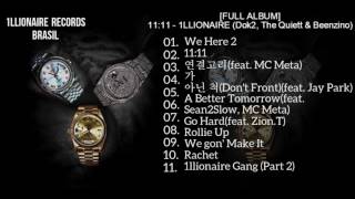 [FULL ALBUM] - 11:11 - 1LLIONAIRE (Dok2, The Quiett & Beenzino)