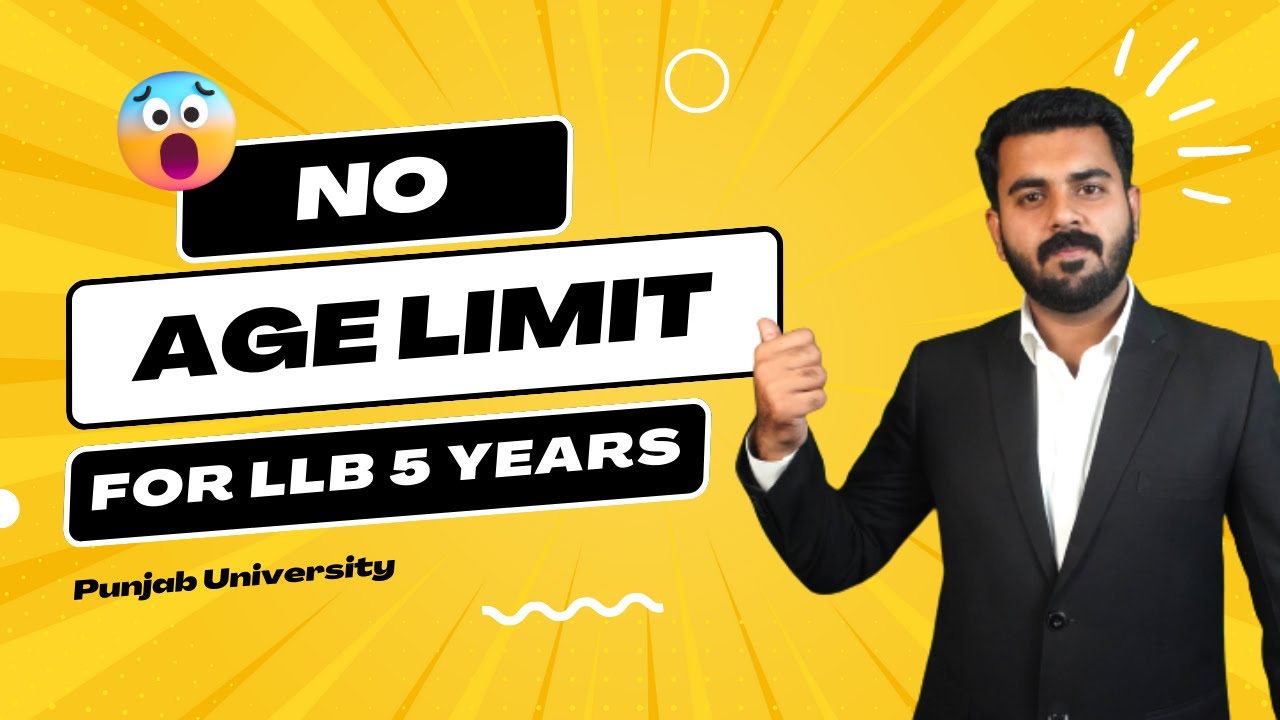 NO Age Limit For LLB 5 Years Punjab University The Law Channel no-age-limit-for-llb-5-years-punjab-university-the-law-channel