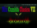 Mix Cumbia Clasica VII By [(D_J_D)]