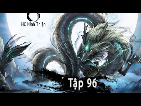 Video [Tập 96] Giả Trư Khu Long - Linh Nhãn - Truyện Tiên... - youtube