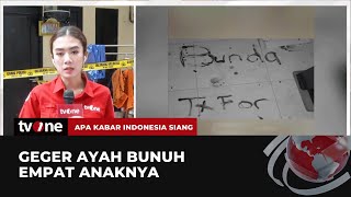Geger Ayah Bunuh Empat Anaknya | AKIS tvOne