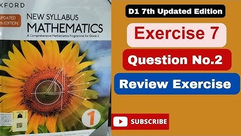 Question number7Review exercise 7|Updated 7th edition|NSM|Book1|D1