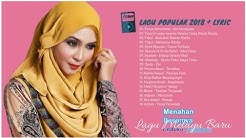 Lagu Melayu Popular 2018 + Lyric Video - Durasi: 1:13:15. Lagu Melayu Popular 2018 + Lyric Video - Durasi: 1:13:15.