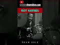 ROY HAYNES: Short Drum Solo
