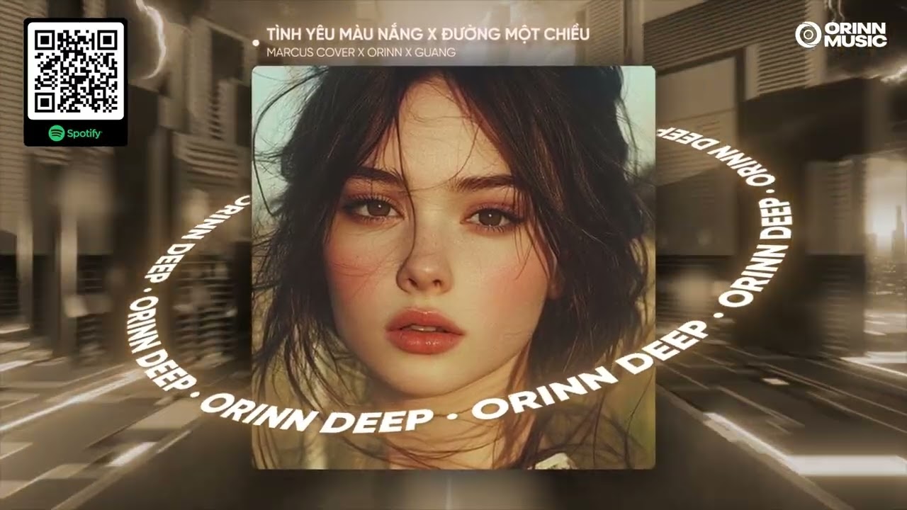 TÌNH YÊU MÀU NẮNG x ĐƯỜNG MỘT CHIỀU REMIX | MARCUS COVER x ORINN x GUANG