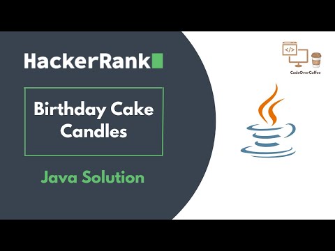 Birthday Cake Candles | HackerRank | Java Solution #hackerrank #datastructures #python #java #dsa