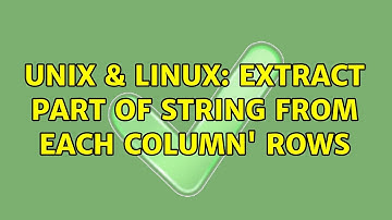 Unix & Linux: Extract part of string from each column