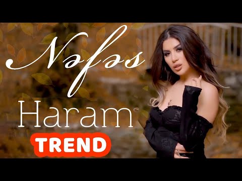 Nefes - Haram 2023 (Yeni Klip)