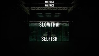 slowthai - Selfish (Sub. Español + Lyrics)