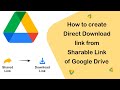 How to Create Direct Download Link from Google Drive | Convert Google Drive shared to download link