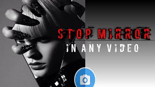How To Remove Mirror Effect In Video  In Open Camera|| Mirror Effect Kaise Hataye || screenshot 3