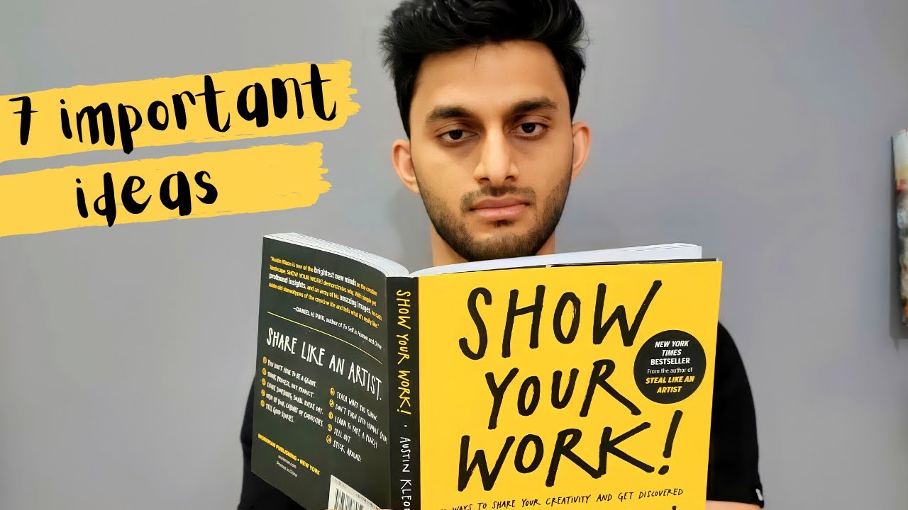 7 important ideas from Show Your Work by Austin Kleon