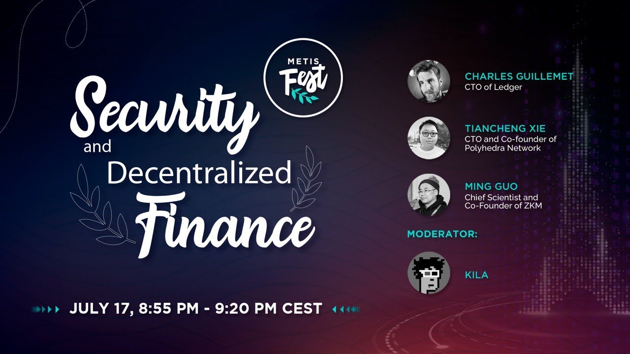 Metis Fest: Security and Decentralized Finance