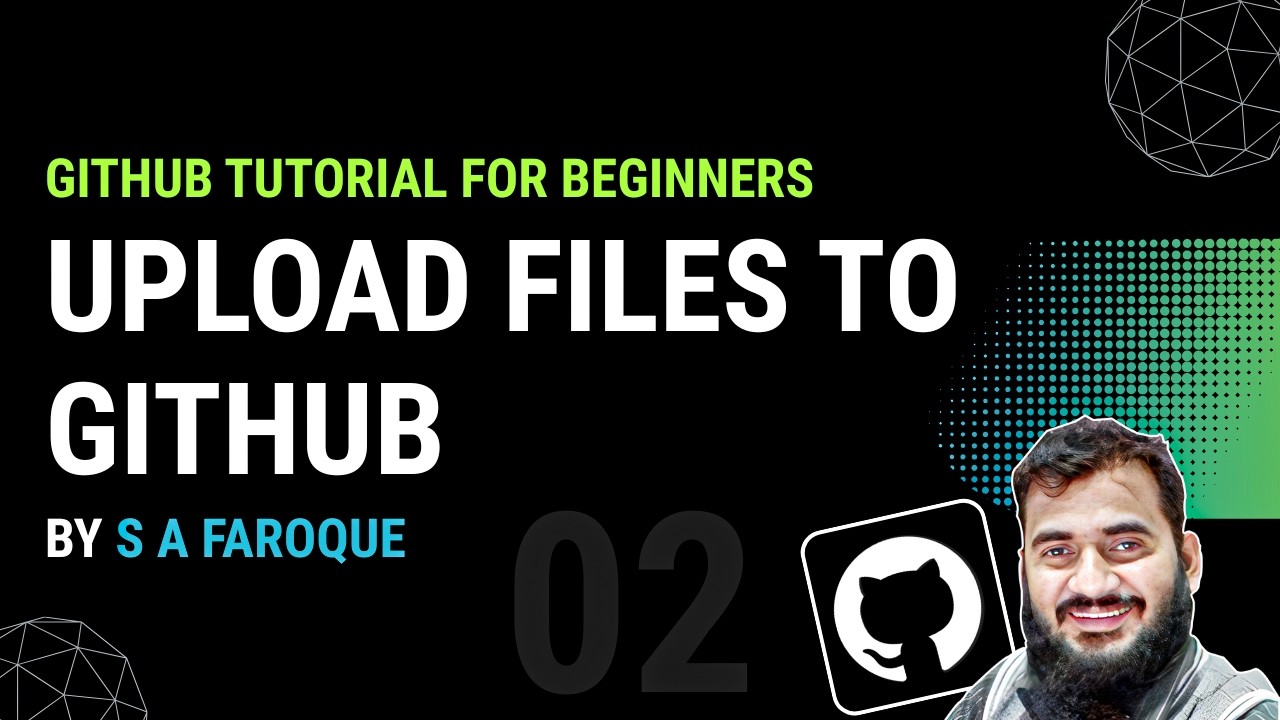 Class 02 | GitHub Tutorial for Beginners – Upload Files to GitHub | S A ...